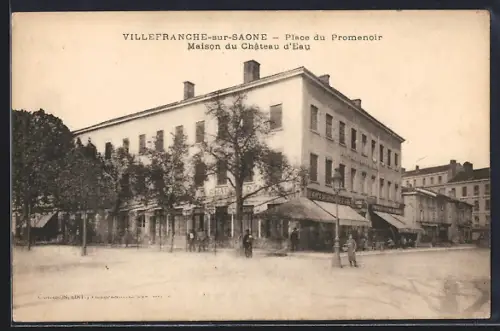 AK Villefranche-sur-Saône, Place du Promenoir, Maison du Château d`Eau