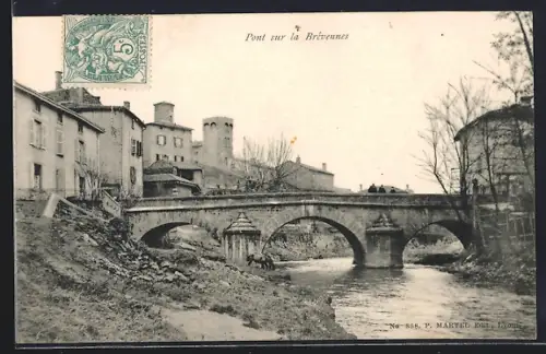 AK Pont-sur-la-Brévenne, Vue du pont et des bâtiments adjacents