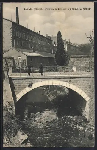 AK Tarare /Rhône, Pont sur la Turdine, Usines J.-B. Martin