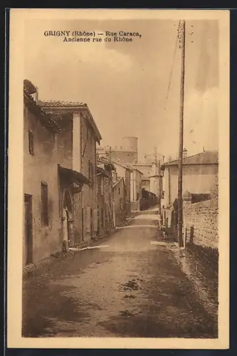 AK Grigny /Rhône, Rue Caraca, Ancienne rue du Rhône