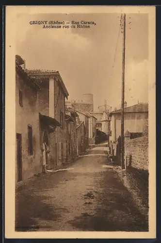 AK Grigny /Rhône, Rue Caraca, Ancienne rue du Rhône