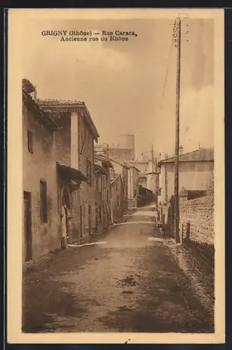 AK Grigny /Rhône, Rue Caraca, Ancienne rue du Rhône