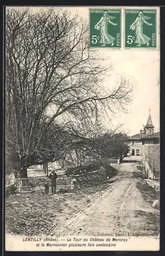 AK Lentilly /Rhône, La Tour du Château de Mercruy et le Marronnier plusieurs fois centenaire