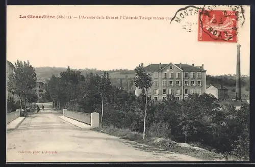 AK La Giraudière /Rhône, L`Avenue de la Gare et l`Usine de Tissage mécanique