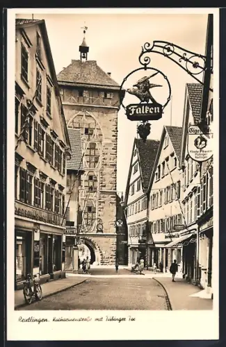 AK Reutlingen, Katharinenstrasse, Tübinger Tor, Gasthaus Falken