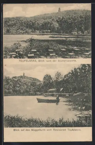 AK Berlin-Köpenick, Restaurant Teufelssee, Bismarckwarte, Müggelturm