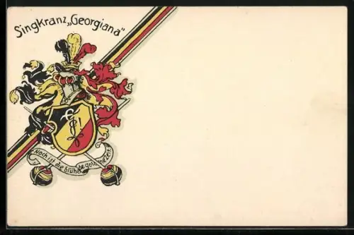 Künstler-AK Studentenwappen Singkranz Georgiana, Noch ist die blühende goldene Zeit