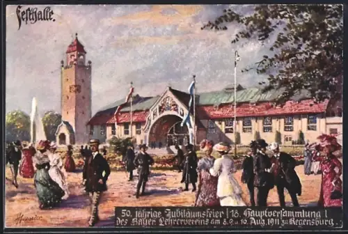Künstler-AK Regensburg, 50 jährig. Jubiläumsfeier & 18. Hauptversammlung d. Bayer. Lehrervereins 1911, Festhalle
