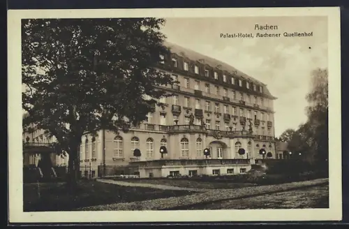 AK Aachen, Palast Hotel mit Aachener Quellenhof