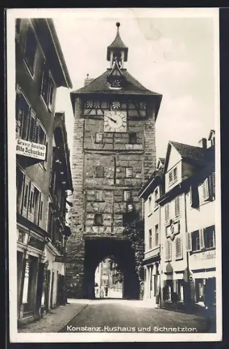 AK Konstanz, Hushaus und Schnetztor