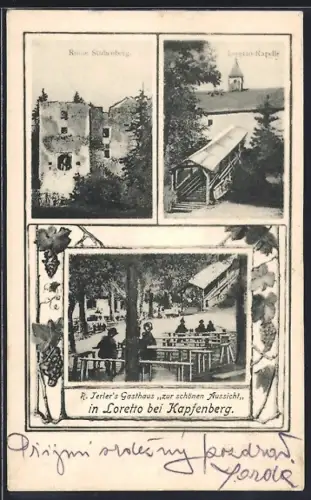 AK Loretto bei Kapfenberg, R. Terler`s Gasthaus zur schönen Aussicht, Ruine Stubenberg, Loretto-Kapelle