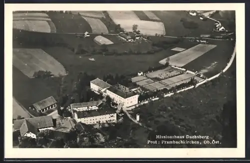 AK Prambachkirchen, Missionshaus Dachsberg, Luftbild