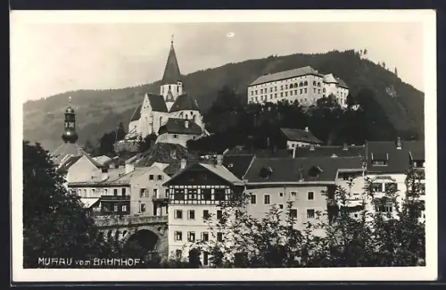 AK Murau, Ortsansicht vom Bahnhof aus