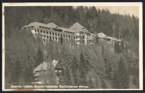 AK Murau /Steiermark, Landes-Sonnen-Heilstätte Stolzalpe