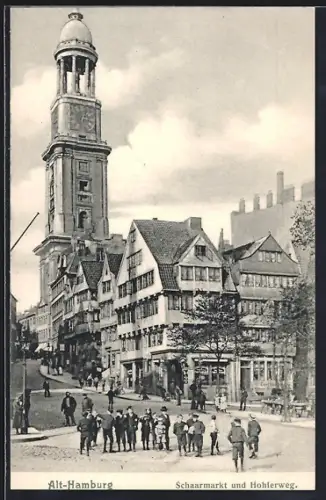 AK Alt-Hamburg, Strassenpartie am Schaarmarkt mit Hohlerweg