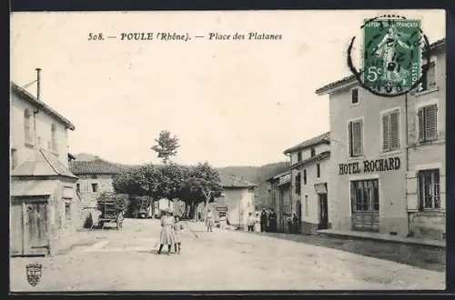 AK Poule /Rhône, Place des Platanes avec l`Hôtel Rochard