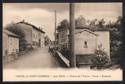 AK Pont-Chabrol, Hotel du Pont-Chabrol, chez Paul, Friture de l`Yzeron, Noces, Banquets