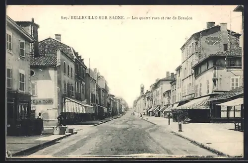 AK Belleville-sur-Saône, Les quatre rues et rue de Beaujeu