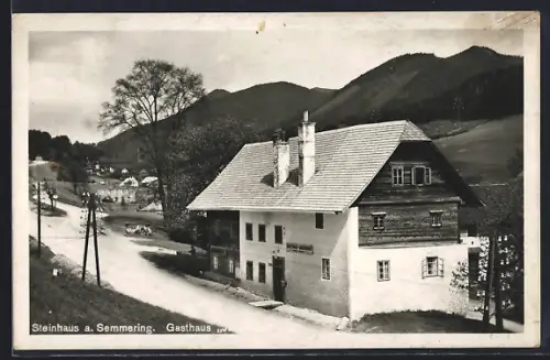AK Steinhaus a. Semmering, Gasthaus Jauernhof mit Strasse, Ort u. Bergpanorama