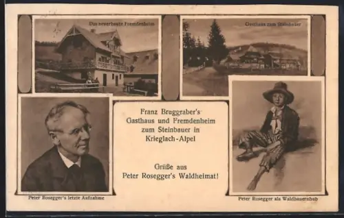 AK Krieglach-Alpel, Franz Bruggraber`s Gasthaus zum Steinbauer, Peter Rosegger
