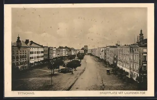 AK Tittmoning, Stadtplatz mit Laufener Tor
