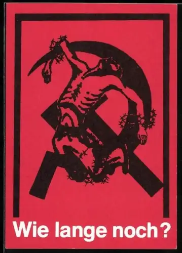 AK Jesus an Hammer und Sichel gefesselt, Propaganda