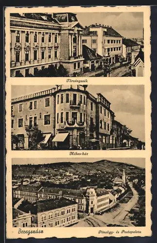 AK Beregszász, Törvenyszék, Méhes-ház, Pénzügy- és postapalota