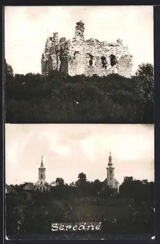 AK Seredné, Ruine und Kirchen vom Ort