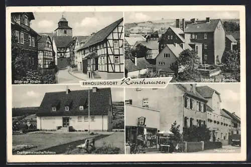 AK Ronshausen, Kirche, Schule, Hauptstrasse u. Dorfgemeinschaftshaus
