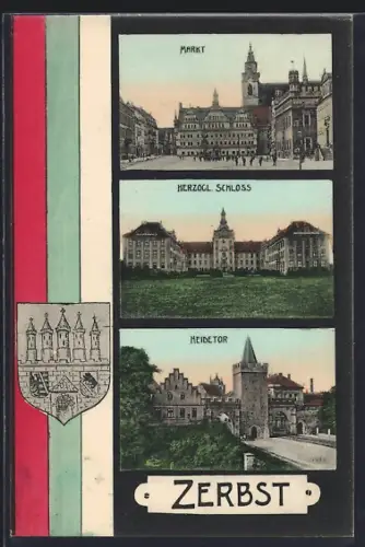 AK Zerbst, Markt, Schloss, Heidetor, Wappen