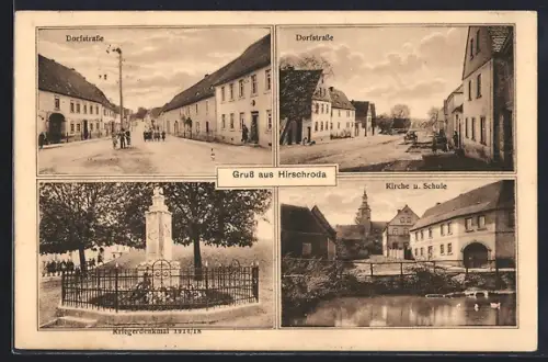 AK Hirschroda /Unstrut, Dorfstrasse, Kriegerdenkmal 1914/18, Kirche und Schule