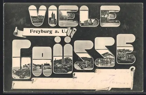 Grusskarten-AK Freyburg a. U., Ortsansicht im Schriftzug Viele Grüsse