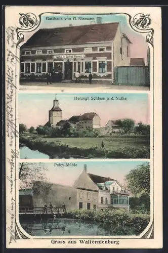 AK Walternienburg, Gasthaus von G. Niemann, Herzogl. Schloss a. d. Nuthe, Poley-Mühle