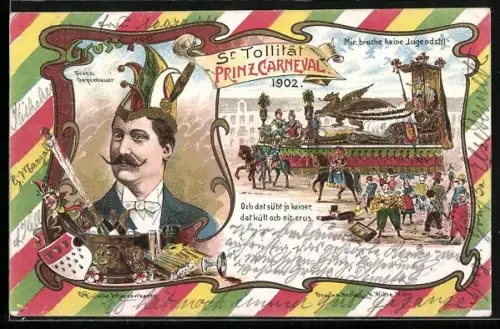 Lithographie Sr. Tollität Prinz Carneval 1902, Franz Depenheuer, Mir brauche keine Jugendstil