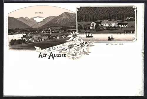 Lithographie Alt-Aussee, Hotel am See, Ortsansicht mit Dachstein
