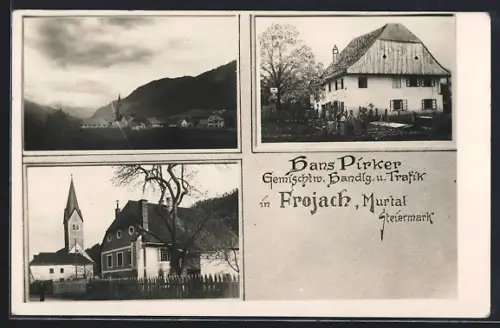 AK Frojach /Murtal, Hans Pirker Gemischtwarenhandlung u. Trafik, Kirche im Ort