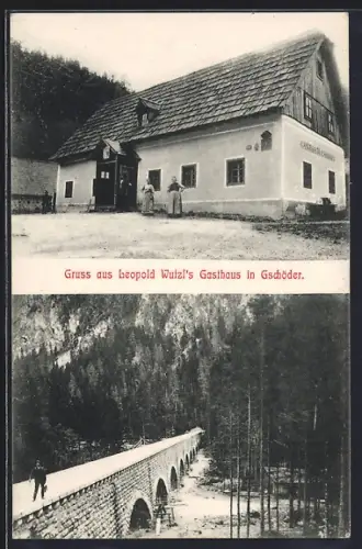 AK Gschöder, Leopold Wutzl`s Gasthaus, Brücke am Wald