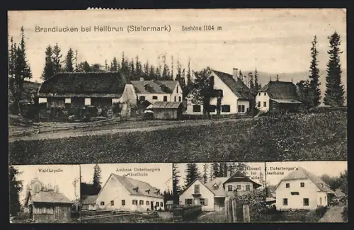 AK Brandlucken bei Heilbrun, Unterberger`s Gasthaus, Ambros Unterbergers Gasthaus, Häuserl im Walde