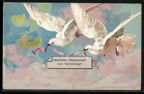 AK Fliegende weisse Tauben mit Glückwunsch-Schild zum Namenstag