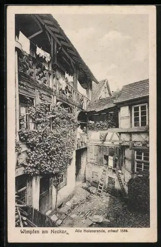 AK Wimpfen am Neckar, Alte Holzveranda, erbaut 1589