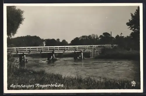 AK Haimhausen, Die Amperbrücke