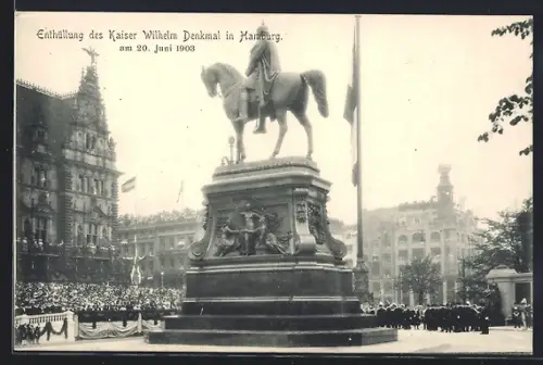AK Hamburg, Enthüllung des Kaiser Wilhelm Denkmals, 20. Juni 1903