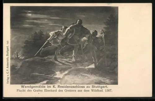 Künstler-AK Flucht des Grafen Eberhard des Greiners aus dem Wildbad 1367