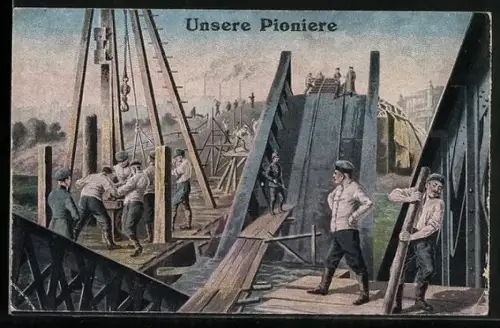 AK Unsere Pioniere beim Brückenbau