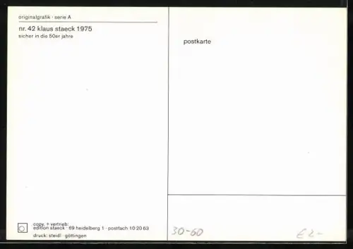 AK Nr. 47a Klaus Staeck, Alternative' 76 CDU, Sicher in die 50er Jahre