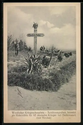 AK Bethincourt /Verdun, Schützengraben benutzt als Ruhestätte für 92 deutsche Krieger
