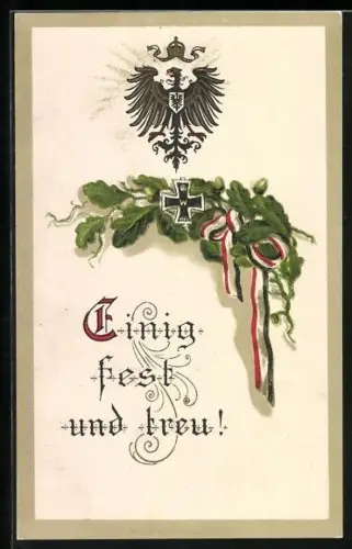 AK Einig fest und treu! Wappentier und Eisernes Kreuz