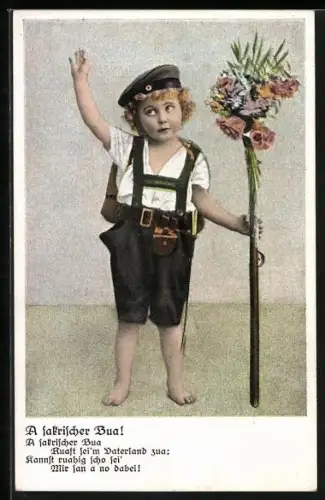 AK A sakrischer Bua, ruaft sei`m Vaterland zua...
