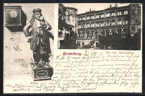 AK Heidelberg, Otto-Heinrichsbau, Perkeo