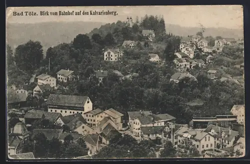 AK Bad Tölz, Blick vom Bahnhof auf den Kalvarienberg